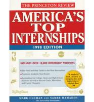 Student Advantage Guide to America's Top Internships, 1998 Edition