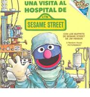 Una Visita Al Hospital De Sesame Street