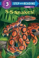 S-S-Snakes! Step Into Reading(R)(Step 3)
