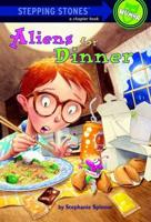 Aliens for Dinner. A Stepping Stone Book Humor