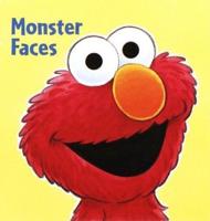 Monster Faces (Sesame Street). A Chunky Shape Book(TM)