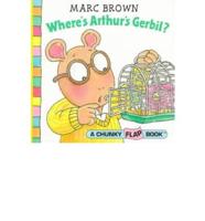Where's Arthur's Gerbil?