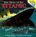 The Story of the Titanic