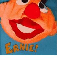 Ernie!