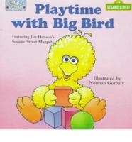Playtime With Big Bird