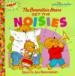 The Berenstain Bears Get the Noisies