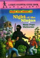 Magic Tree House #5: Night of the Ninjas