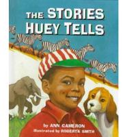 The Stories Huey Tells