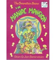 The Berenstain Bears in Maniac Mansion