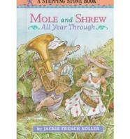 Mole and Shrew All Year Through