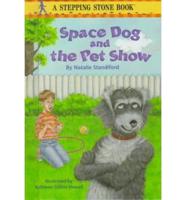 Space Dog and the Pet Show