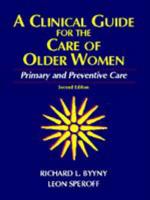 A Clinical Guide for the Care of Older Women