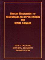 Modern Management of Renovascular Hypertension and Renal Salvage