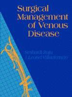 Surgical Management of Venous Disease