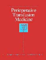 Perioperative Transfusion Medicine
