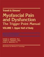 Travell & Simons' Myofascial Pain and Dysfunction