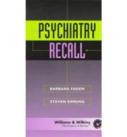 Psychiatry Recall