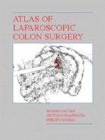 Atlas of Laparoscopic Colon Surgery