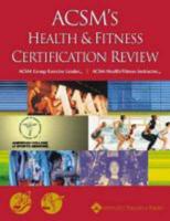ACSM's Health & Fitness Certification Review