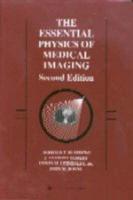 The Essential Physics of Medical Imaging