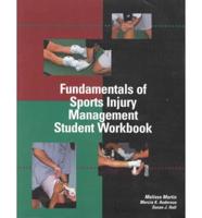 Student Workbook to Accompany the First Edition of Fundamentals of Sports Injury Management by Marcia K. Anderson, Susan J. Hall