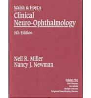 Walsh and Hoyt's Clinical Neuro-Ophthalmology. Vol.5