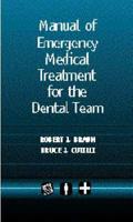 Manual of Emergency Medical Treatment for the Dental Team