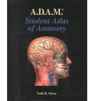 Adam Student Atlas of Anatomy