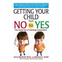 Getting Your Child From No To Yes