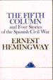 Fifth Column and Four Stories of the Spanish Civil War