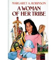A Woman of Her Tribe