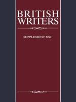 British Writers. Supplement XXI