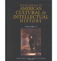Encyclopedia of American Cultural & Intellectual History