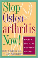 Stop Osteoarthritis Now!