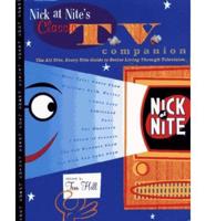 Nick at Nite's Classic TV Companion