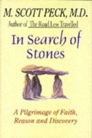 In Search of Stones