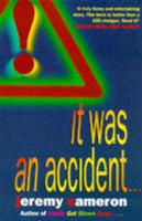 It Was an Accident