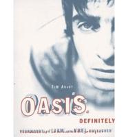 Oasis. Definitely