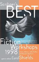 Scribner's Best of the Fiction Workshops 1998