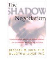 The Shadow Negotiation
