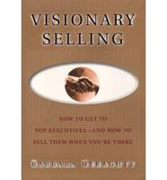 Visionary Selling