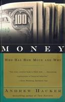 Money: Who Has How Much and Why