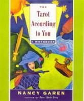 The Tarot According to You