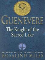 The Knight of the Sacred Lake