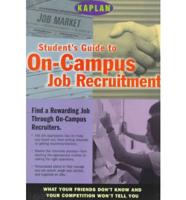 Student's Guide to On-Campus Job Recruitment