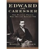 Edward the Caresser