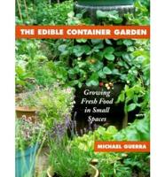 The Edible Container Garden