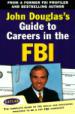 Guide to Careers in the FBI