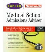 Medical School Admissions Adviser 2000