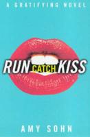 Run, Catch, Kiss